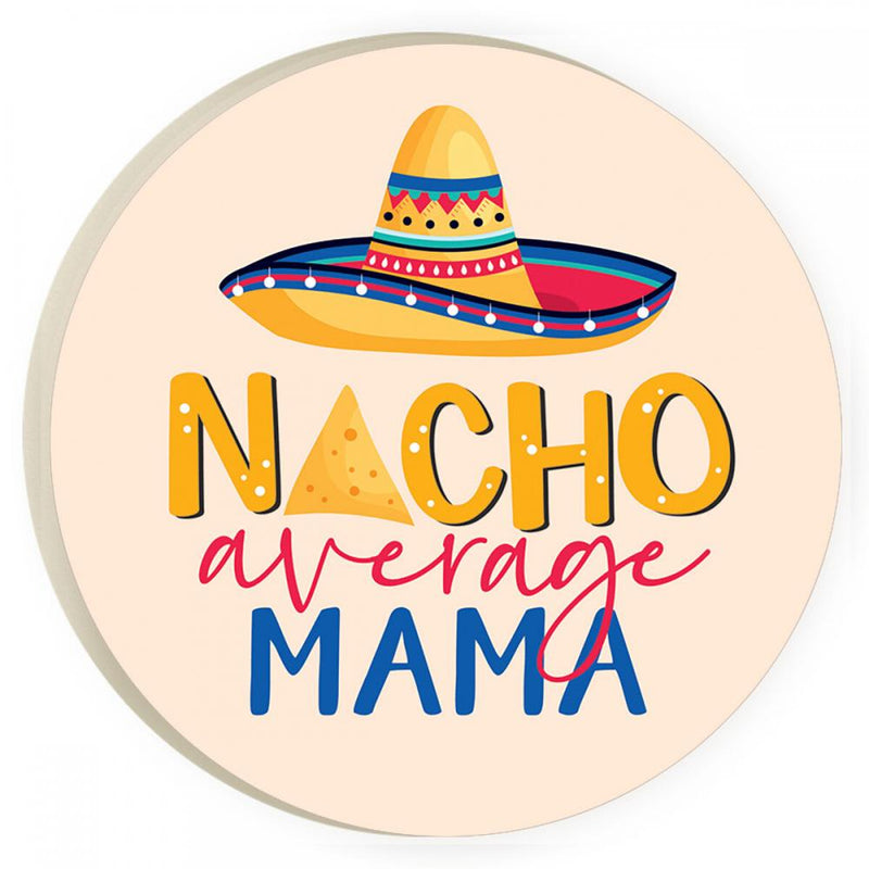 Nacho Avg Mama - Rd. Coaster