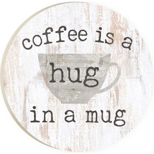 Coffee is a Hug - Car Coaster