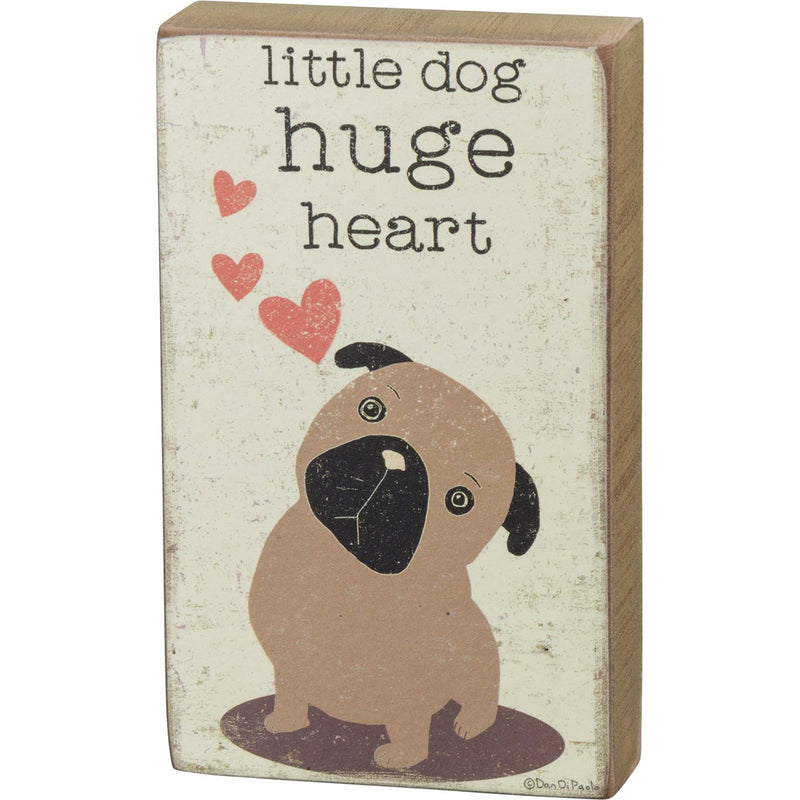 Little Dog Big Heart Block Sign